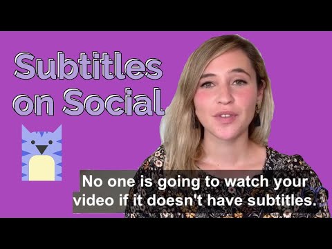 Why and How to Add Subtitles to Social Media Videos