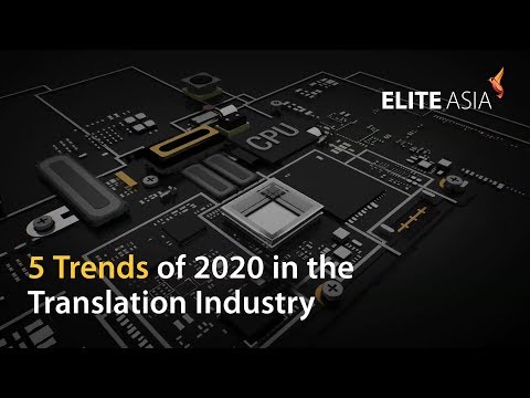 5 Trends of 2020 in the Translation Industry