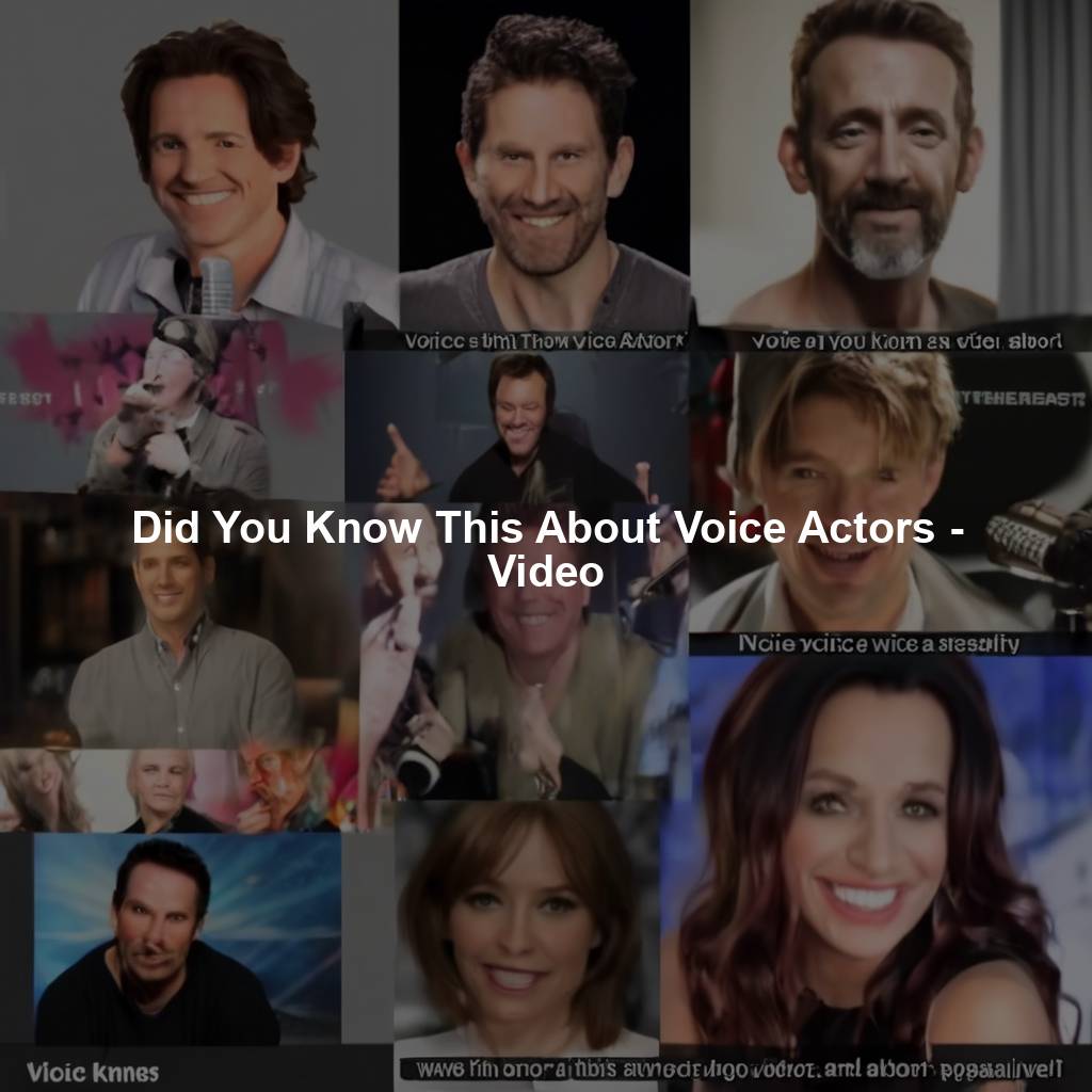 Did You Know This About Voice Actors - Video