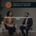 How Do You Transcribe An Interview? - Video