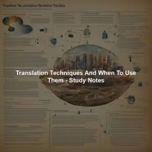 Translation Techniques And When To Use Them - Study Notes