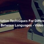 Translation Techniques For Differences Between Languages - Video