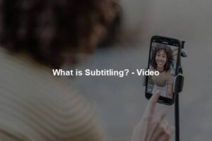 What is Subtitling? - Video