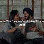 What Is The Closed Captioning Process - Video